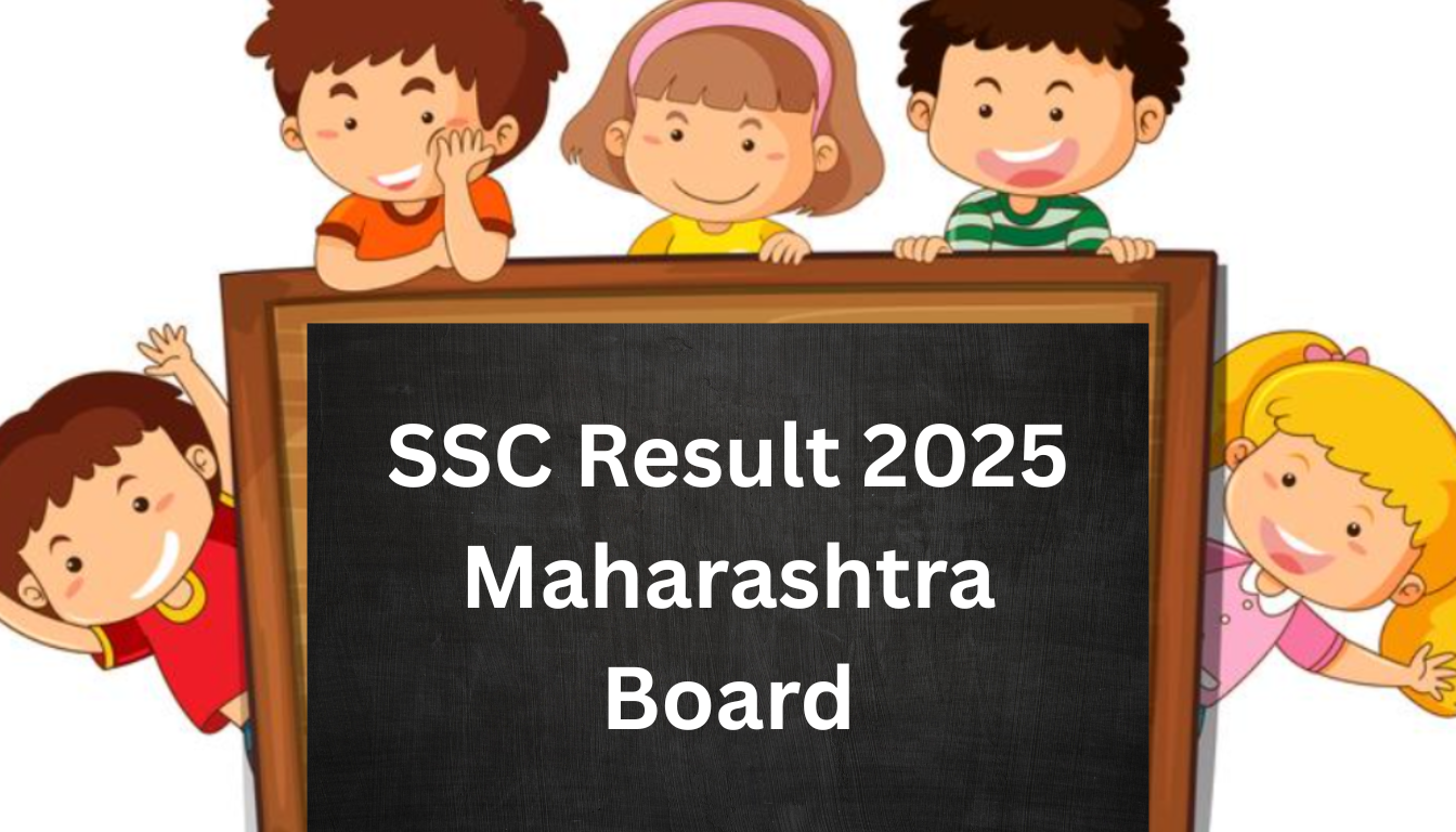 SSC Result 2025 Maharashtra Board: निकाल, लिंक, तारीख आणि सर्व माहिती